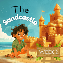 Load image into Gallery viewer, Campfire Tales (Week 2) The Sandcastle